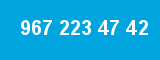 967 223 47 42